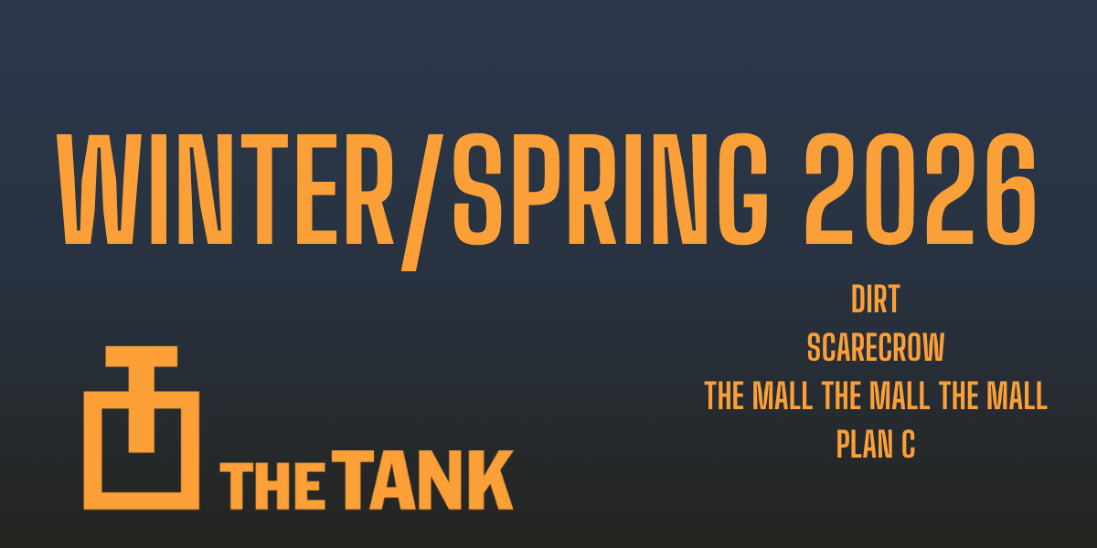 Winter/Spring Core Production Season — The Tank